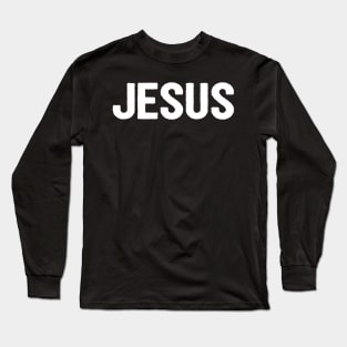 Jesus  Name Religious Christian Long Sleeve T-Shirt